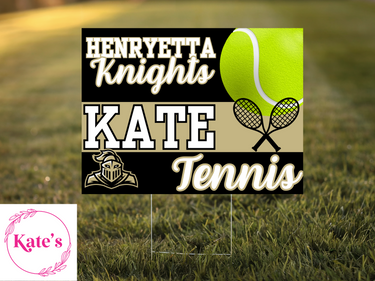 Henryetta Knights Tennis Yard Sign